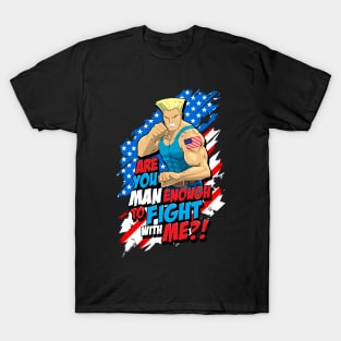 Street Fighter Guile: Are You Man Enough to Fight With Me? (Blue) T-Shirt